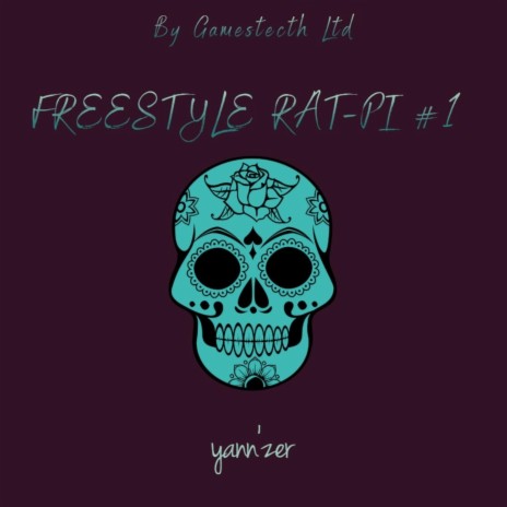 FREESTYLE RAT-PI #1 | Boomplay Music