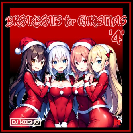 Breakbeats for Christmas 4 (Extended Mix)