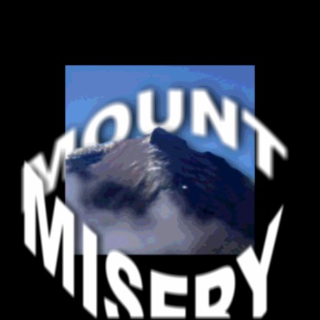 Mount Misery ft. Lil Nickle | Boomplay Music