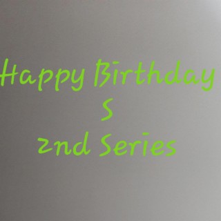 Happy Birthday S 2nd Series