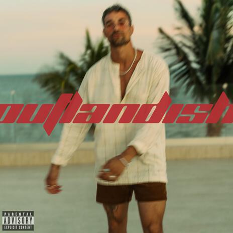 OUTLANDISH | Boomplay Music