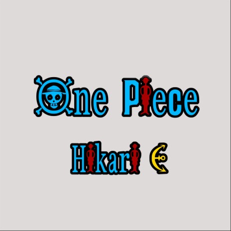 One Piece Op3 Hikari E By Korongaku Boomplay Music