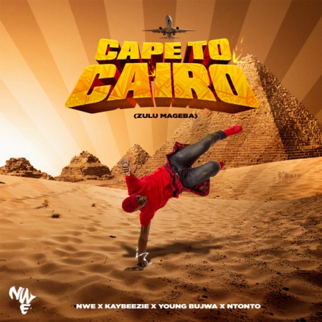 Cape to Cairo (Zulu Mageba) ft. KayBeezie, Young Bujwa & Ntonto | Boomplay Music