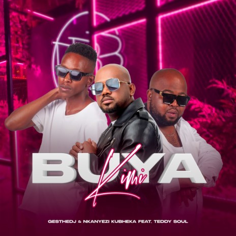 BUYA KIMI ft. Nkanyezi Kubheka & Teddy Soul | Boomplay Music