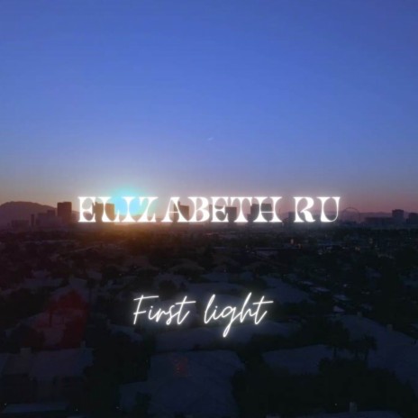 First light | Boomplay Music