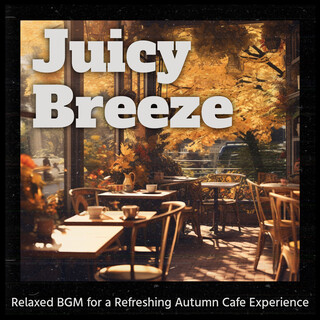 Relaxed BGM for a Refreshing Autumn Cafe Experience