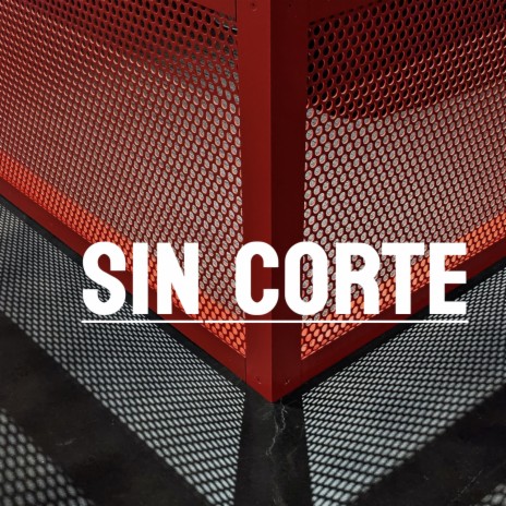 Sin Cortes | Boomplay Music