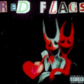 red flags lyrics | Boomplay Music