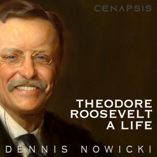 Theodore Roosevelt (A Life) lyrics | Boomplay Music