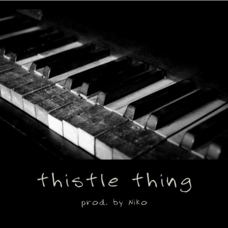 thistle thing | Boomplay Music