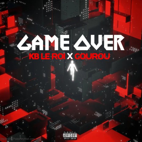 Game over ft. Gourou | Boomplay Music