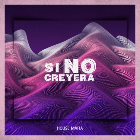 Si No Creyera | Boomplay Music