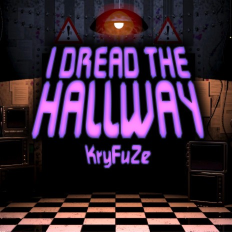 I Dread The Hallway