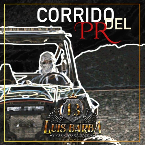 Corrido Del PR | Boomplay Music