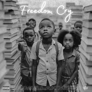 Freedom Cry