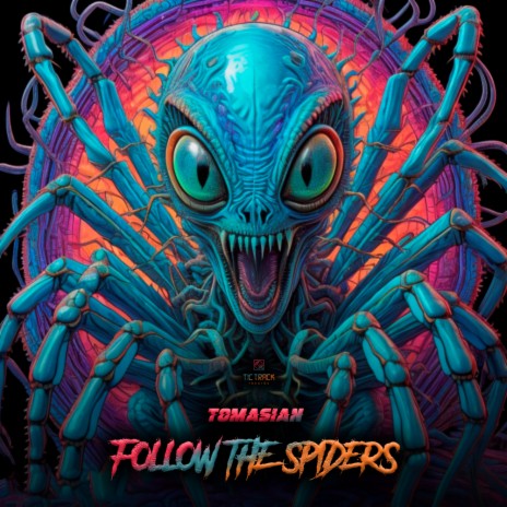 Follow The Spiders | Boomplay Music