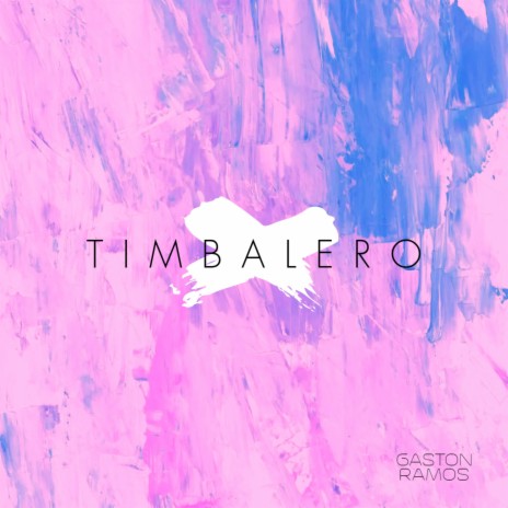 Timbalero | Boomplay Music