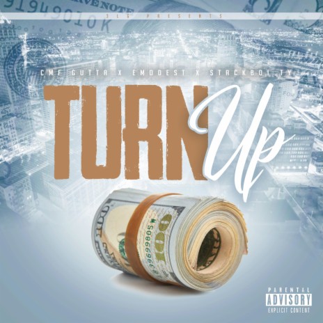 Turn Up ft. Stackboi Ty & E-Modest