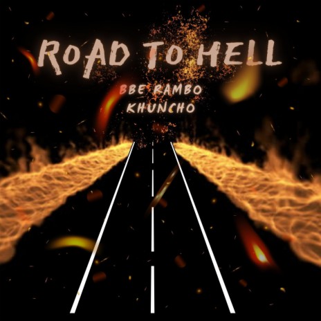 Road To Hell ft. K Huncho | Boomplay Music