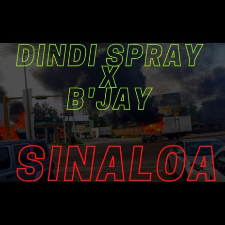 Sinaloa ft. B'jay | Boomplay Music