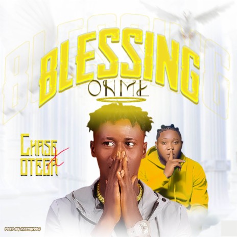 Blessing On Me ft. Otega | Boomplay Music