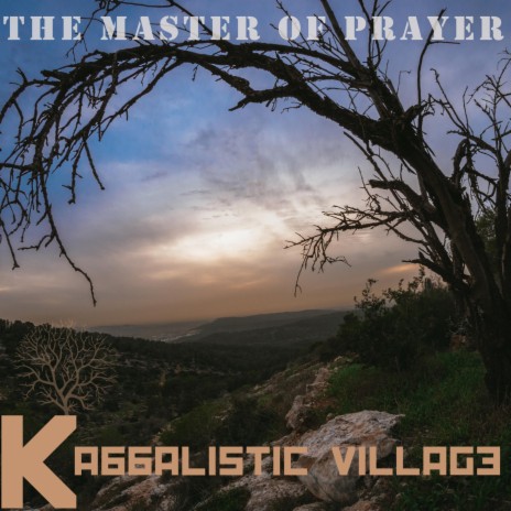 The Master of Prayer | Boomplay Music