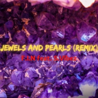 Jewels And Pearls (Remix)