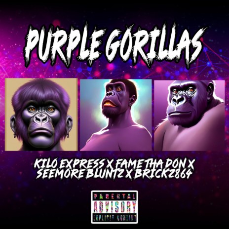 Purple Gorillas ft. Fame Tha Don, Seemore Bluntz & BRICKZ864 | Boomplay Music