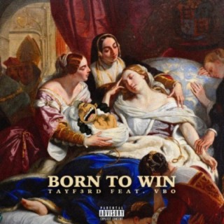 Born II Win