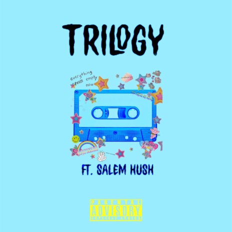 Trilogy ft. Salem Hush | Boomplay Music
