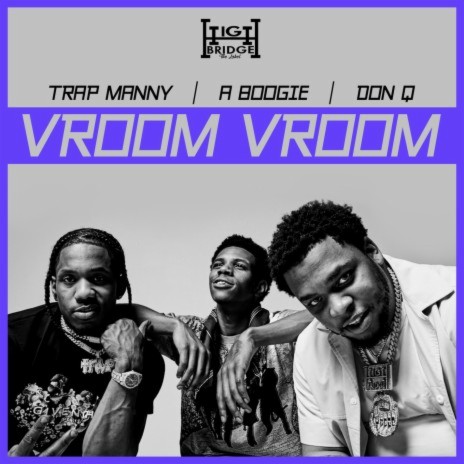 A Boogie Wit da Hoodie Vroom Vroom ft. Don Q Trap Manny Lyrics