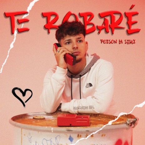 Te robaré | Boomplay Music