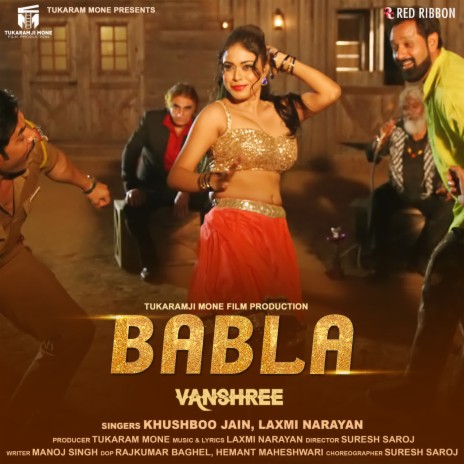 Babla (From Vanshree) ft. Laxmi Narayan | Boomplay Music