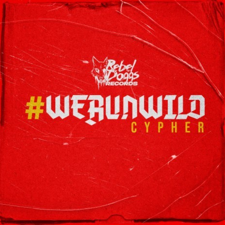 WERUNWILD (Cypher) [feat. Syke, RKTEQ, Kregga, Winston Lee, $aucepekt, Dave Dela Cruz, Kiel & Saad Rhy] | Boomplay Music