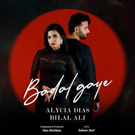 Badal Gaye ft. Bilal Ali & Alex Shahbaz | Boomplay Music