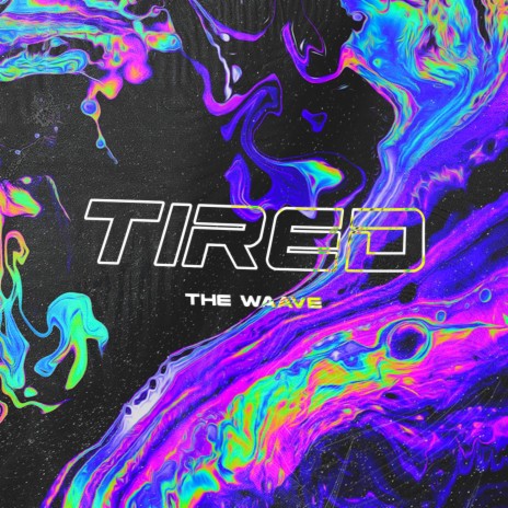 Tired | Boomplay Music