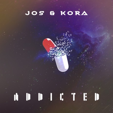 Addicted ft. KORA | Boomplay Music