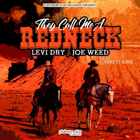 Redneck (feat. Joe Weed & Garrett Kirk) | Boomplay Music