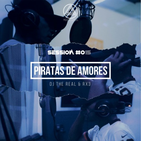 Piratas de amores ft. Rx3 El Santo Perro