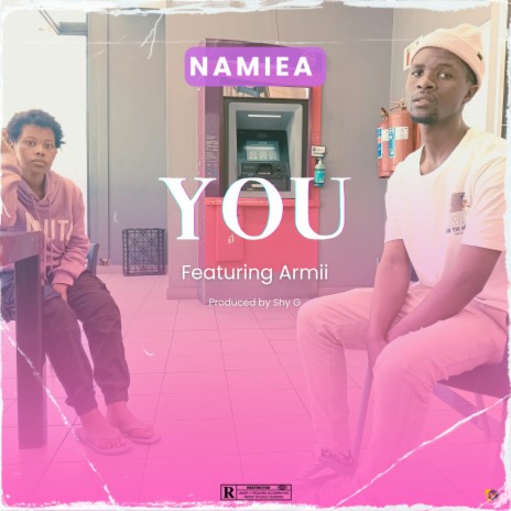 You ft. Namiea & Armii | Boomplay Music