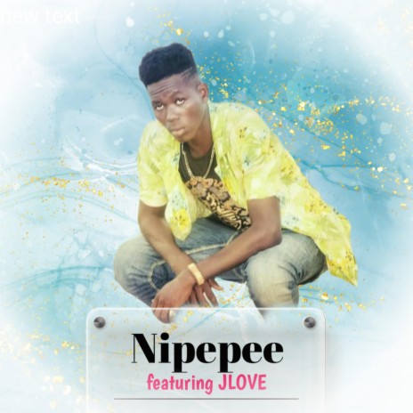 Nipepee ft. J love