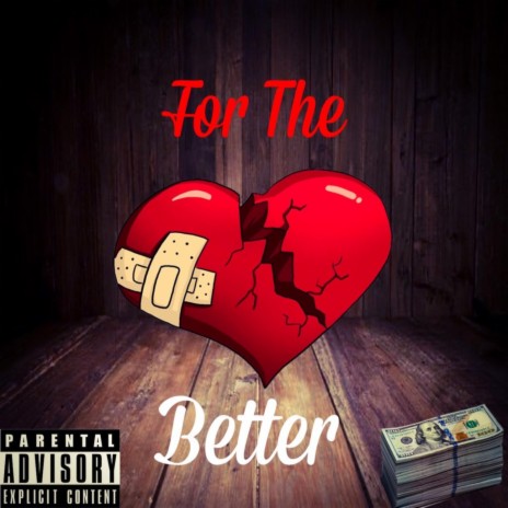 For The Better | Boomplay Music