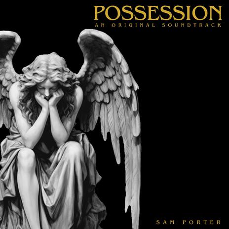 Possession (An Original Soundtrack) | Boomplay Music