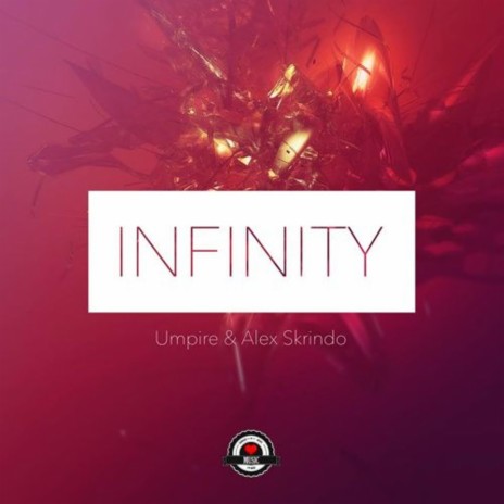 Infinity ft. Alex Skrindo | Boomplay Music