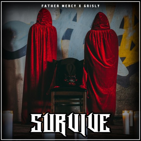 SURVIVE ft. GRISLY | Boomplay Music