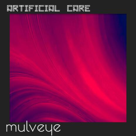 Artificial Care | Boomplay Music