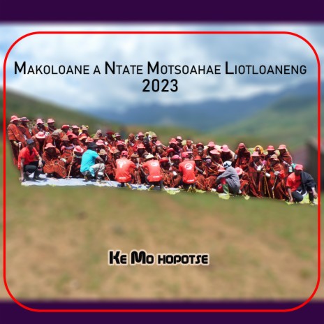 Makoloane a ntate Motsoahae Liotloaneng - Ha re tsamaee MP3 Download &  Lyrics | Boomplay