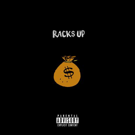 Racks Up | Boomplay Music