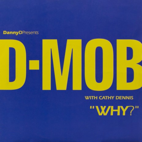 Why? (with Cathy Dennis) [Monster Club Mix] | Boomplay Music