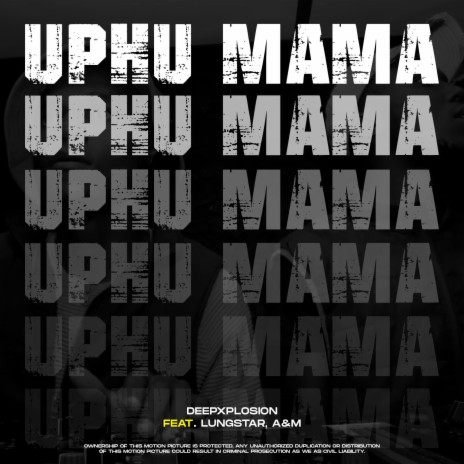 Uphu Mama ft. Lungstar & A&M